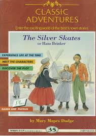 The Silver Skates Or Hans Brinker